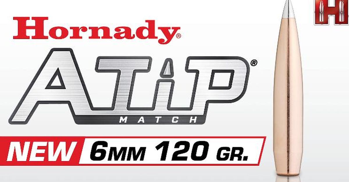 Hornady Stretches the A-Tip Line: 120-Grain 6mm and 177-Grain .308 Join the Match Bullet Roster